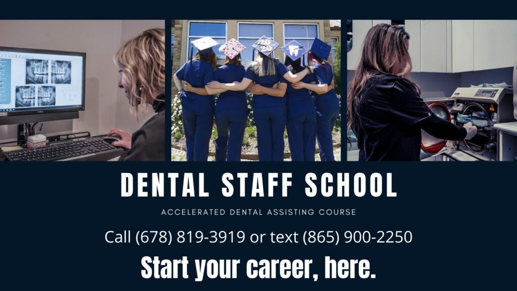 Enroll Today Dental Staff School Knoxville
